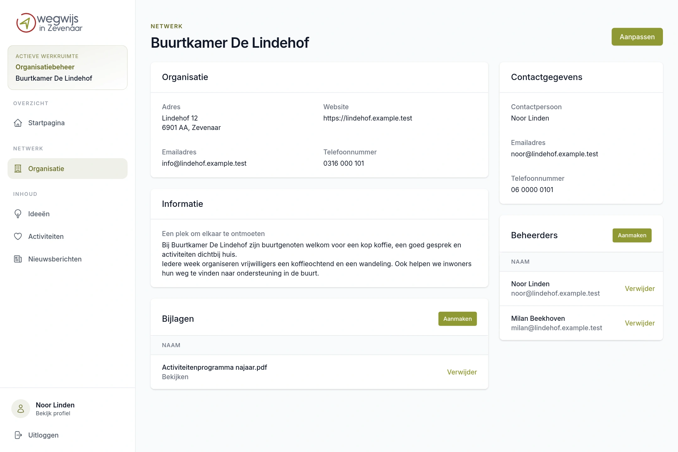 De eigen werkomgeving van een organisatiebeheerder, met organisatiegegevens, contactpersoon, medebeheerders en documenten.